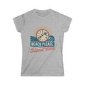 Women's Softstyle Tee - Beach Please I'm on Island Time, Summer Shirt
